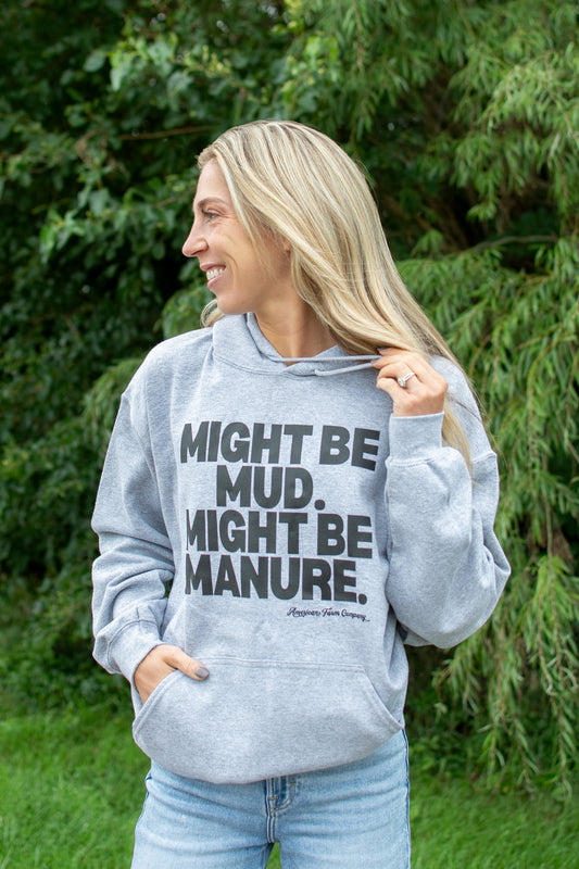 'Mud or Manure' Adult Hoodie