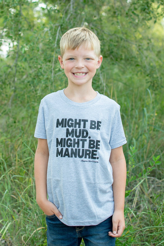 'Mud or Manure' Gray Toddler/Youth Tee