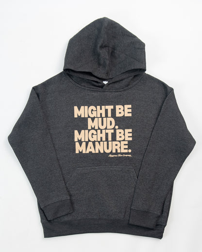 'Mud or Manure' Toddler/Youth Hoodie - Charcoal