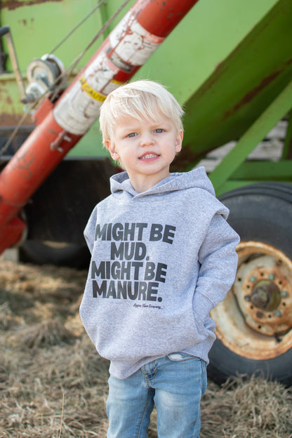 'Mud or Manure' Toddler/Youth Hoodie