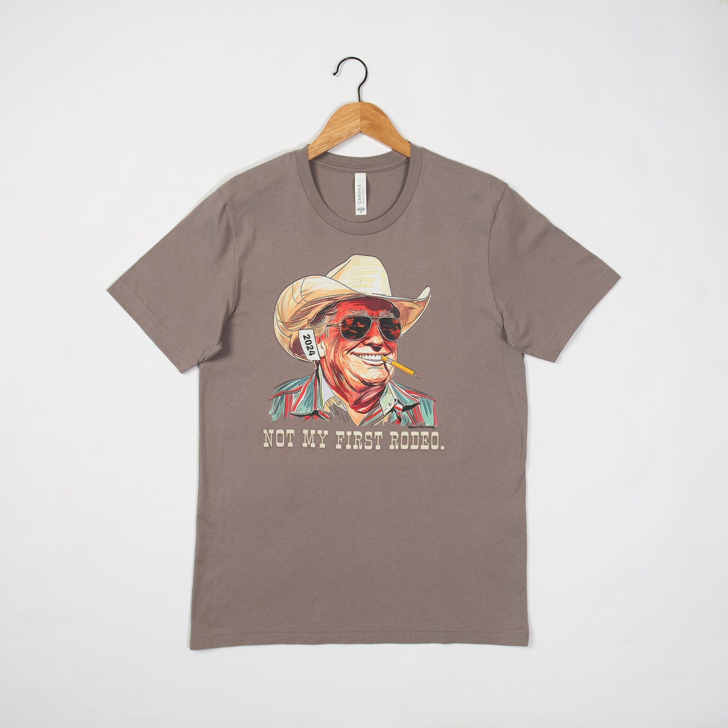 Not My First Rodeo Tee - Trump '24