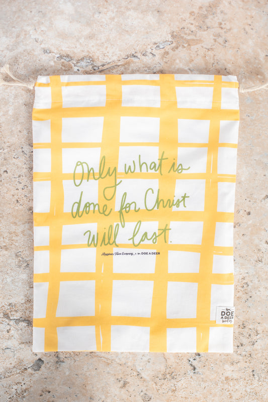 'Only what is done for Christ will last' Bread Bag