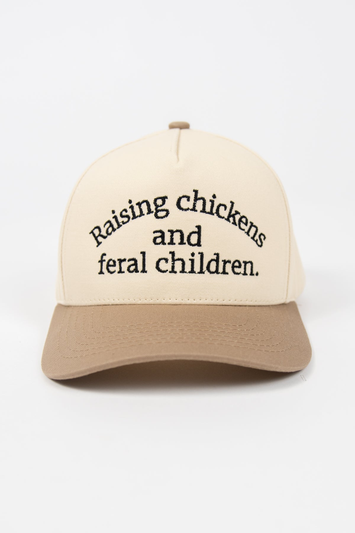 Raising Chickens and Feral Children.' Embroidered Trucker Hat