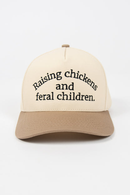 Raising Chickens and Feral Children.' Embroidered Trucker Hat