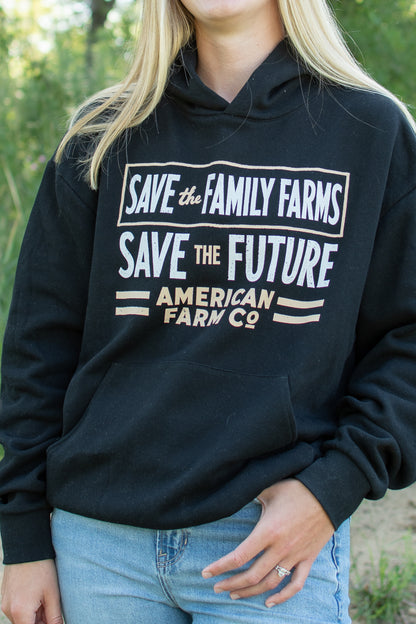 'Save the Family Farms - Save the Future' Hoodie