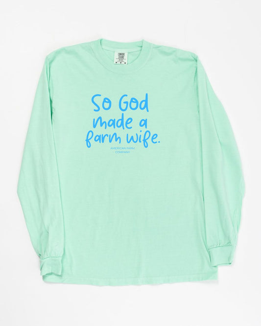 'So God Made a Farm Wife' Long Sleeve