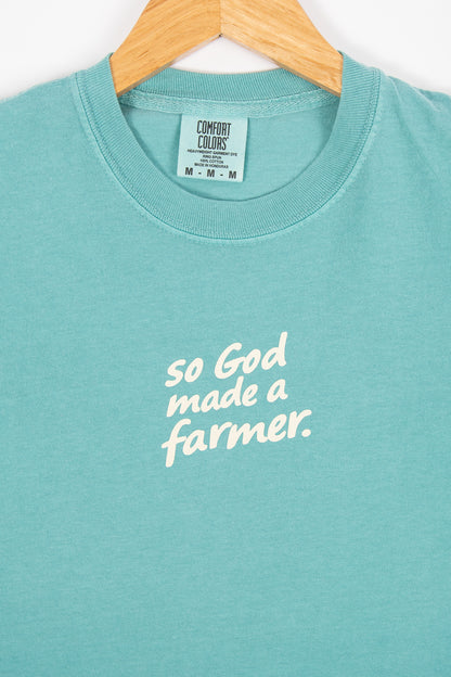 So God Made a Farmer.' Teal Tee