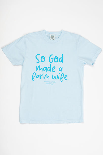 So God Made a Farm Wife' Blue Tee