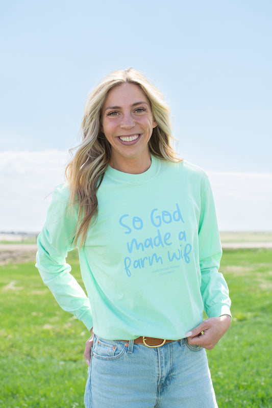 'So God Made a Farm Wife' Long Sleeve