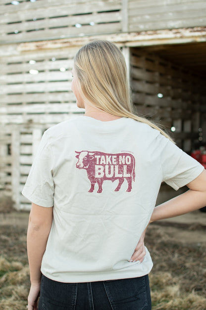 Take No Bull' Tee