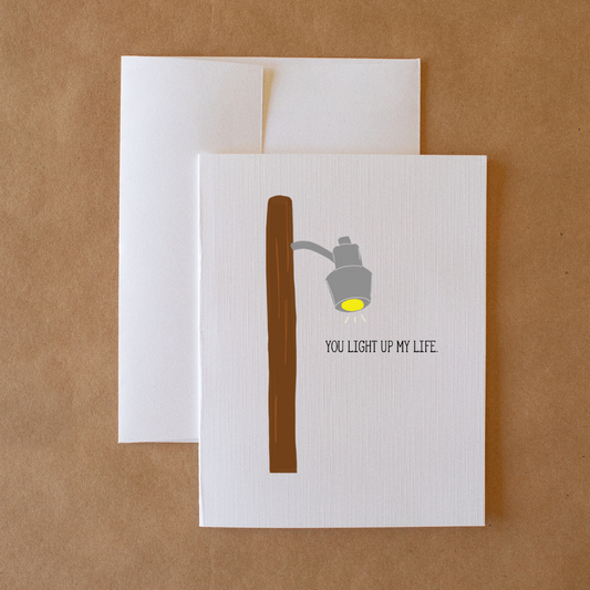 You Light Up My Life - Valentines Card