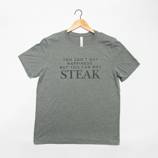 'You Can't Buy Happiness, But You Can Buy Steak' Tee - American Farm Company