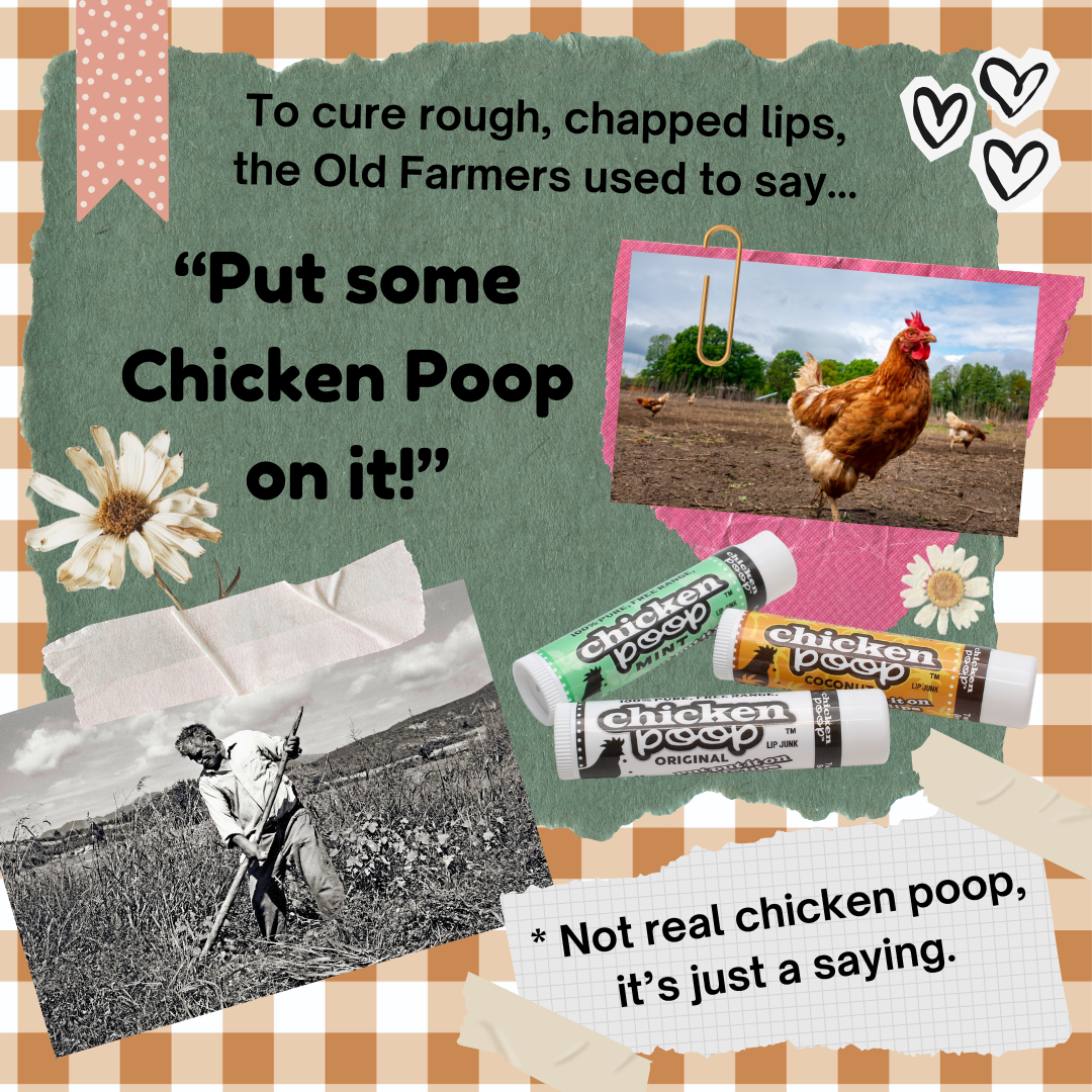 Chicken Poop® ORIGINAL All Natural Lip Balm