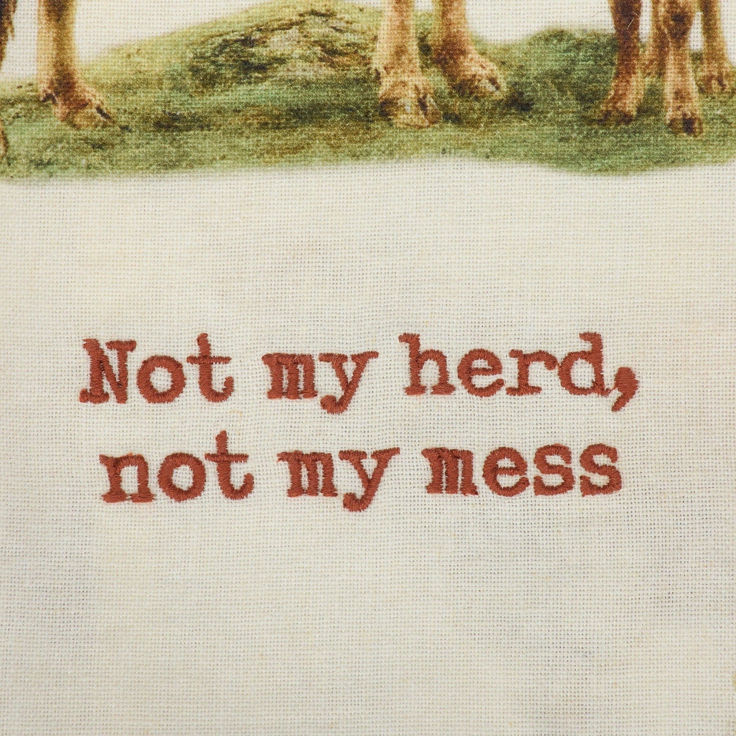 'Not My Herd Not My Mess' Kitchen Towel