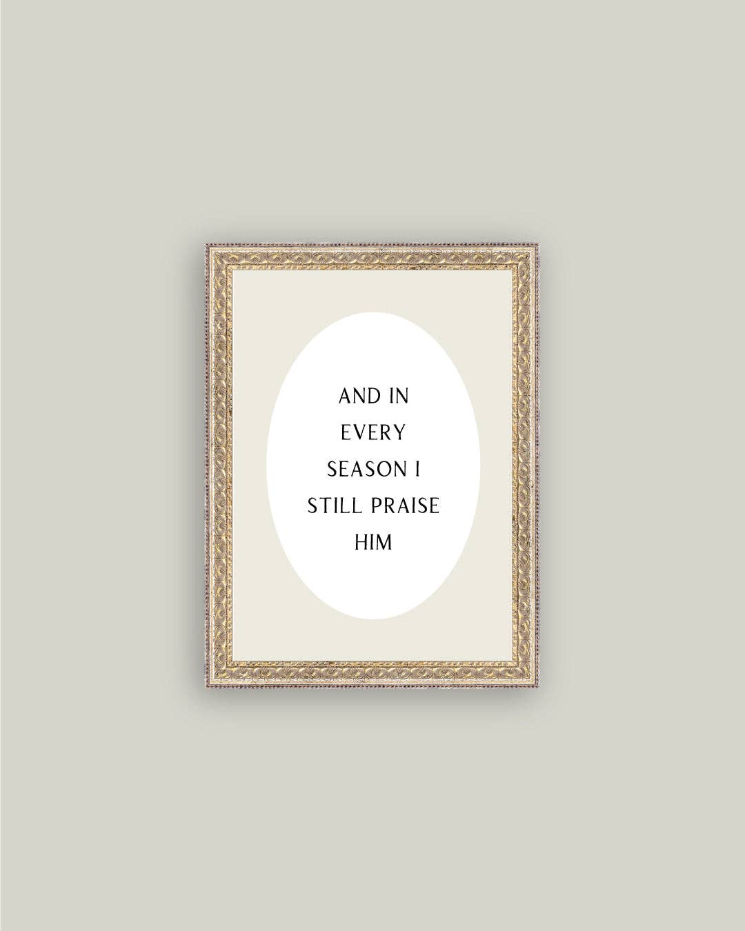 And In Every Season Framed Print