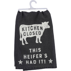 'Kitchen Closed This Heifer's Had It!' Kitchen Towel