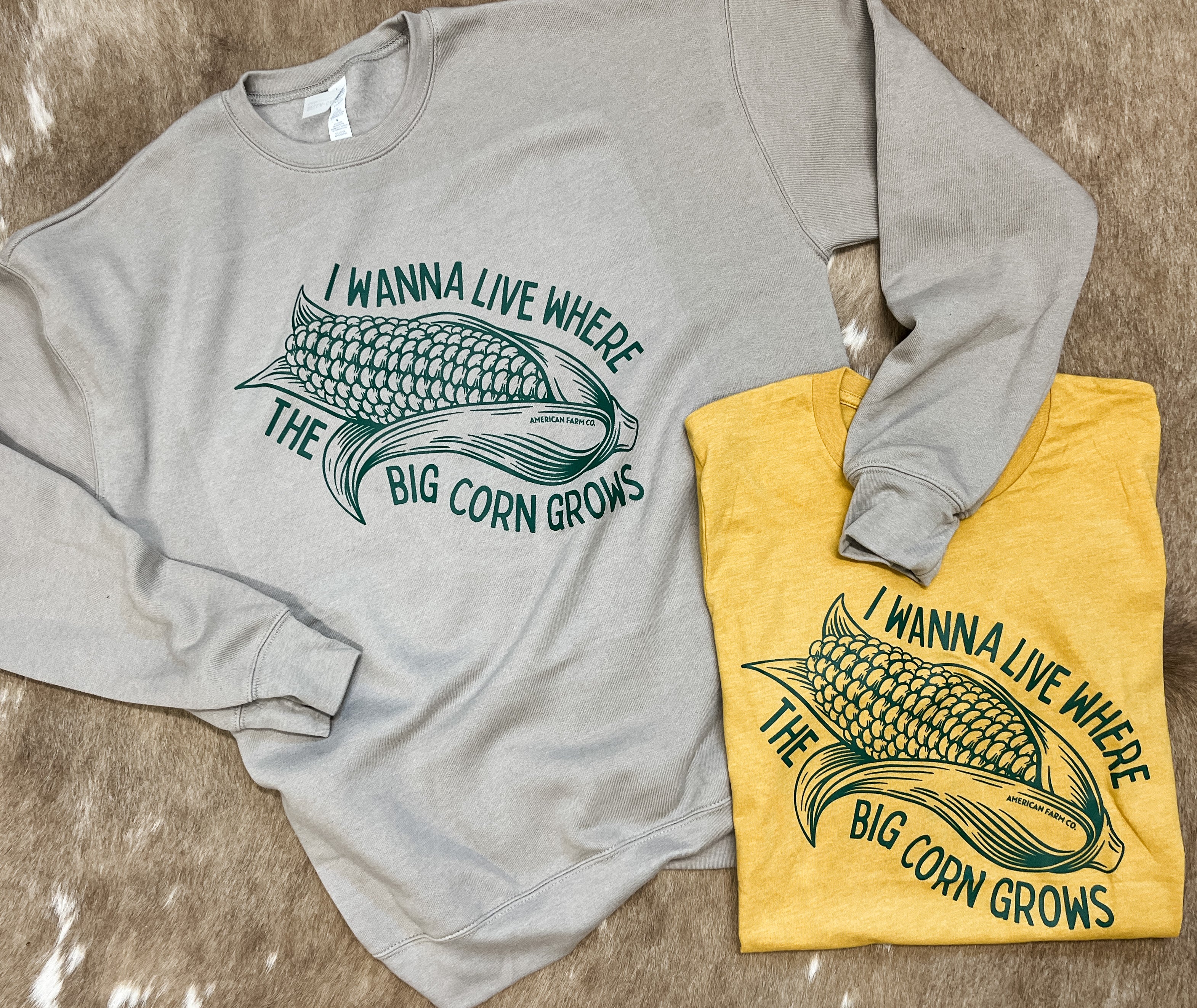 I Wanna Live Where the Big Corn Grows Crewneck