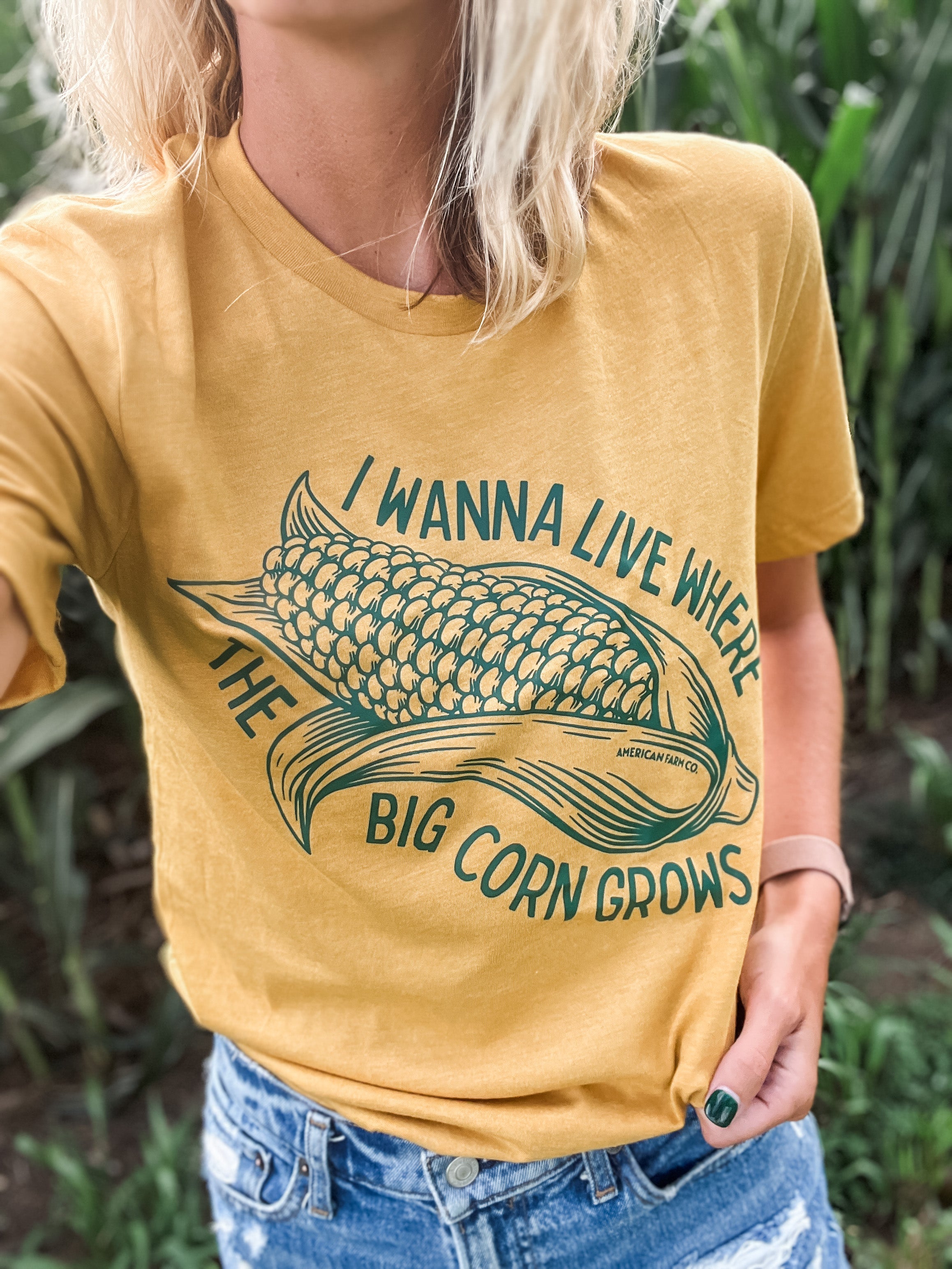 I Wanna Live Where the Big Corn Grows Tee