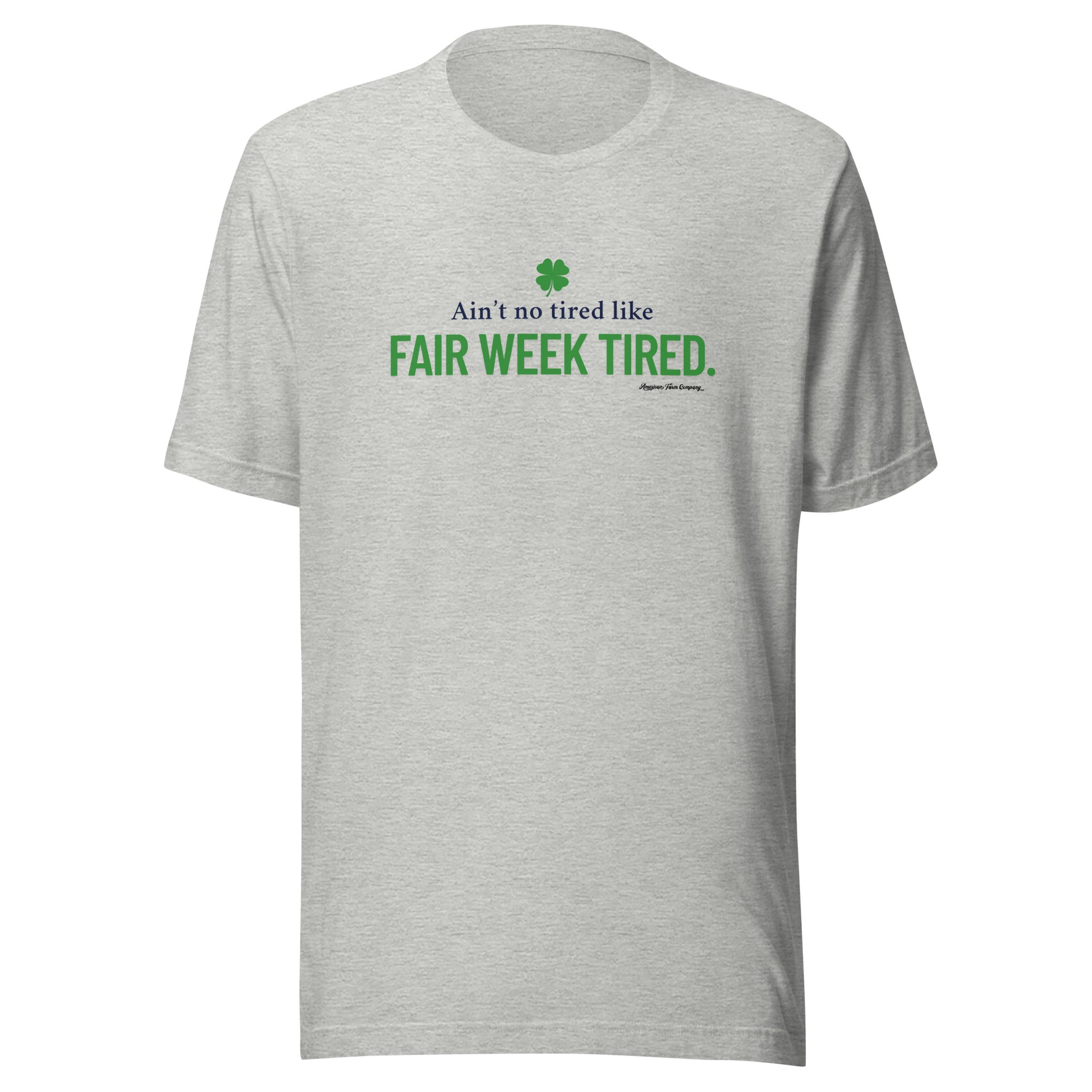 'Fair Week Tired' Grey Tee
