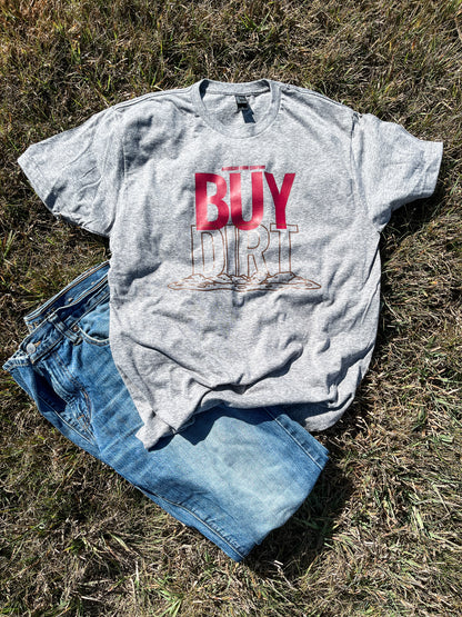 ‘Buy Dirt’ Grey Tee