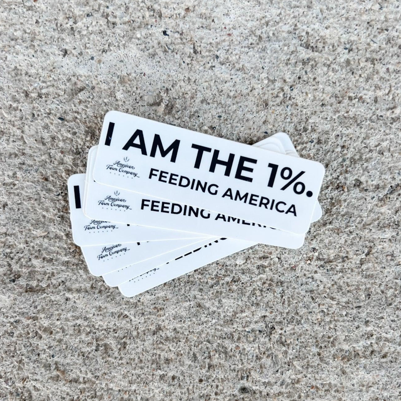 'I AM THE 1%- FEEDING AMERICA' Sticker Decal